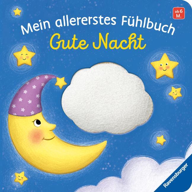 Cover: 9783473419142 | Mein allererstes Fühlbuch: Gute Nacht | Buch | 12 S. | Deutsch | 2024