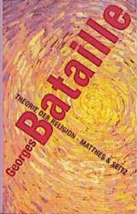 Cover: 9783882212778 | Theorie der Religion | Georges Bataille | Buch | Batterien | Deutsch