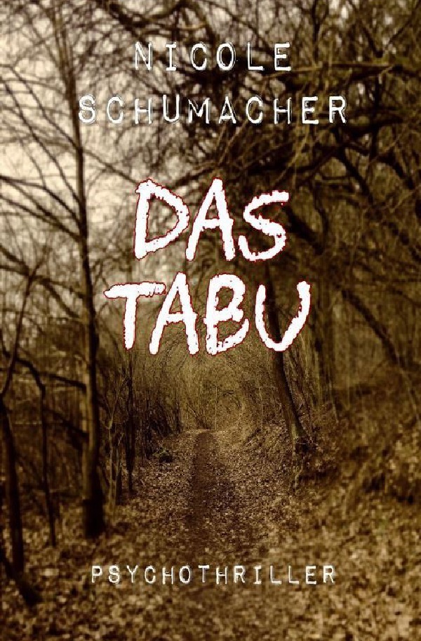 Cover: 9783748523499 | Das Tabu | Nicole Schumacher | Taschenbuch | epubli