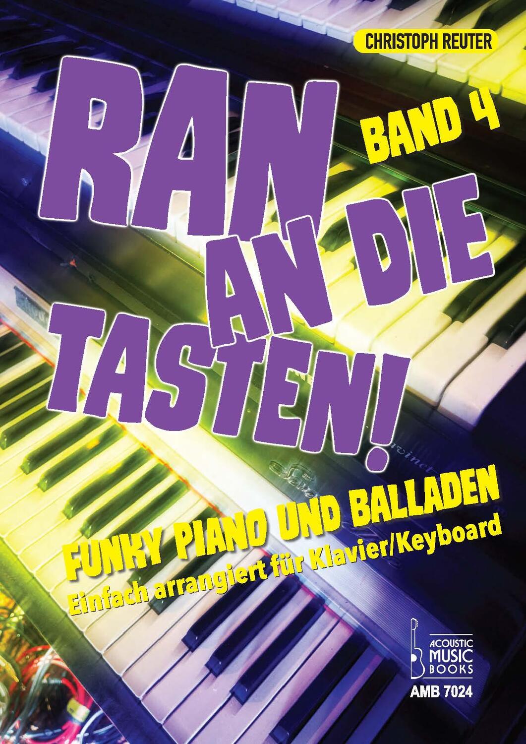 Cover: 9783869477244 | Ran an die Tasten. Band 4 | Christoph Reuter | Taschenbuch | Deutsch