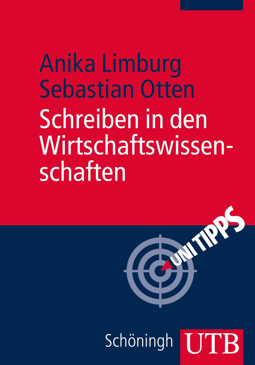 Cover: 9783825235406 | Schreiben in den Wirtschaftswissenschaften | Uni Tipps | Limburg