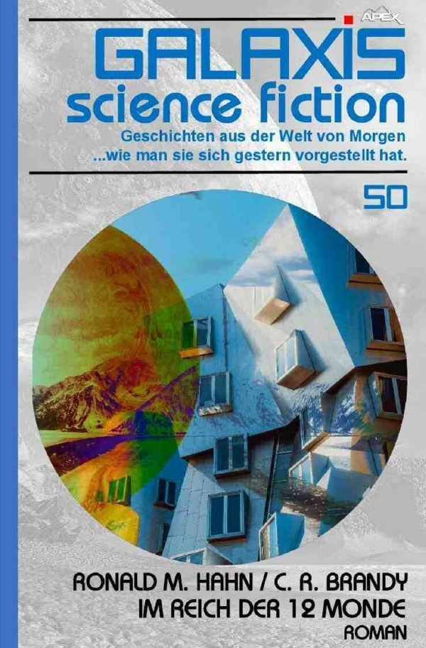 Cover: 9783757529734 | Galaxis Science Fiction, Band 50: Im Reich der 12 Monde | Hahn (u. a.)