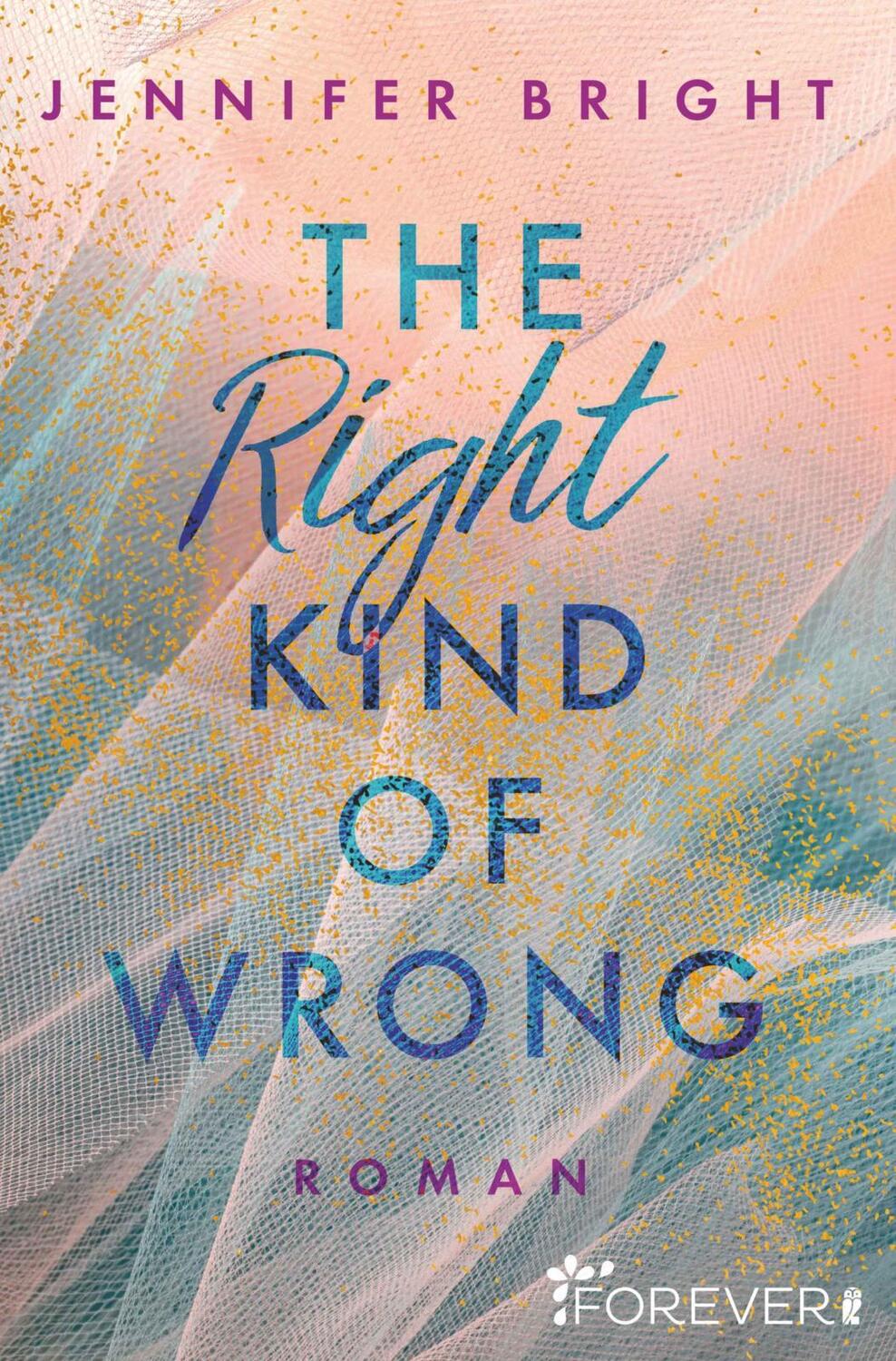 Cover: 9783958185364 | The Right Kind of Wrong | Jennifer Bright | Taschenbuch | 368 S.