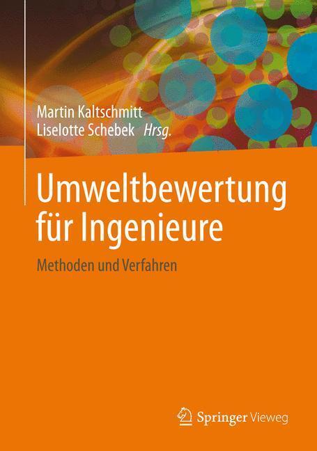 Cover: 9783642369889 | Umweltbewertung für Ingenieure | Methoden und Verfahren | Buch | 2015