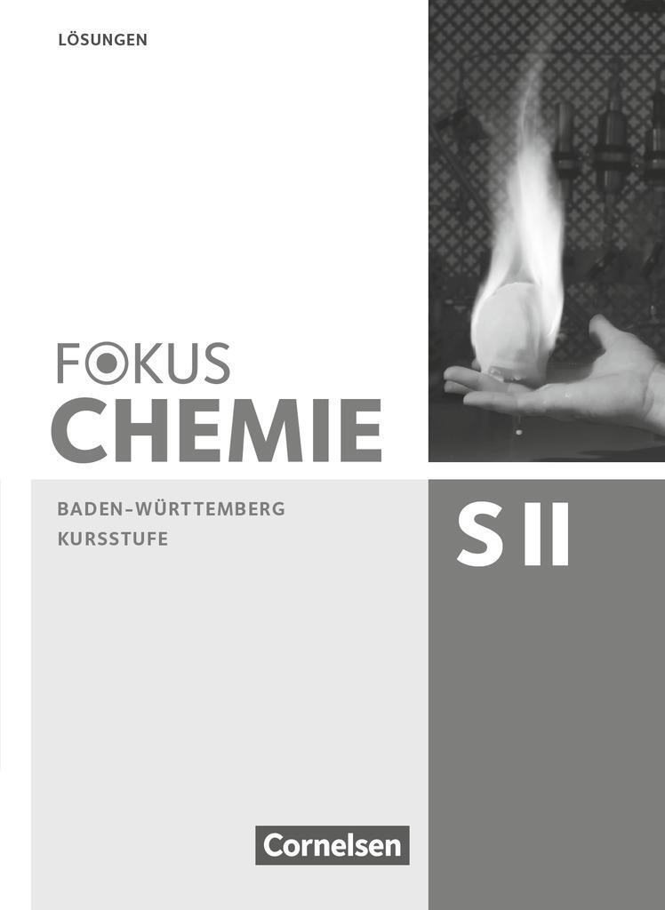 Cover: 9783060156764 | Fokus Chemie - Sekundarstufe II - Baden-Württemberg. Kursstufe -...