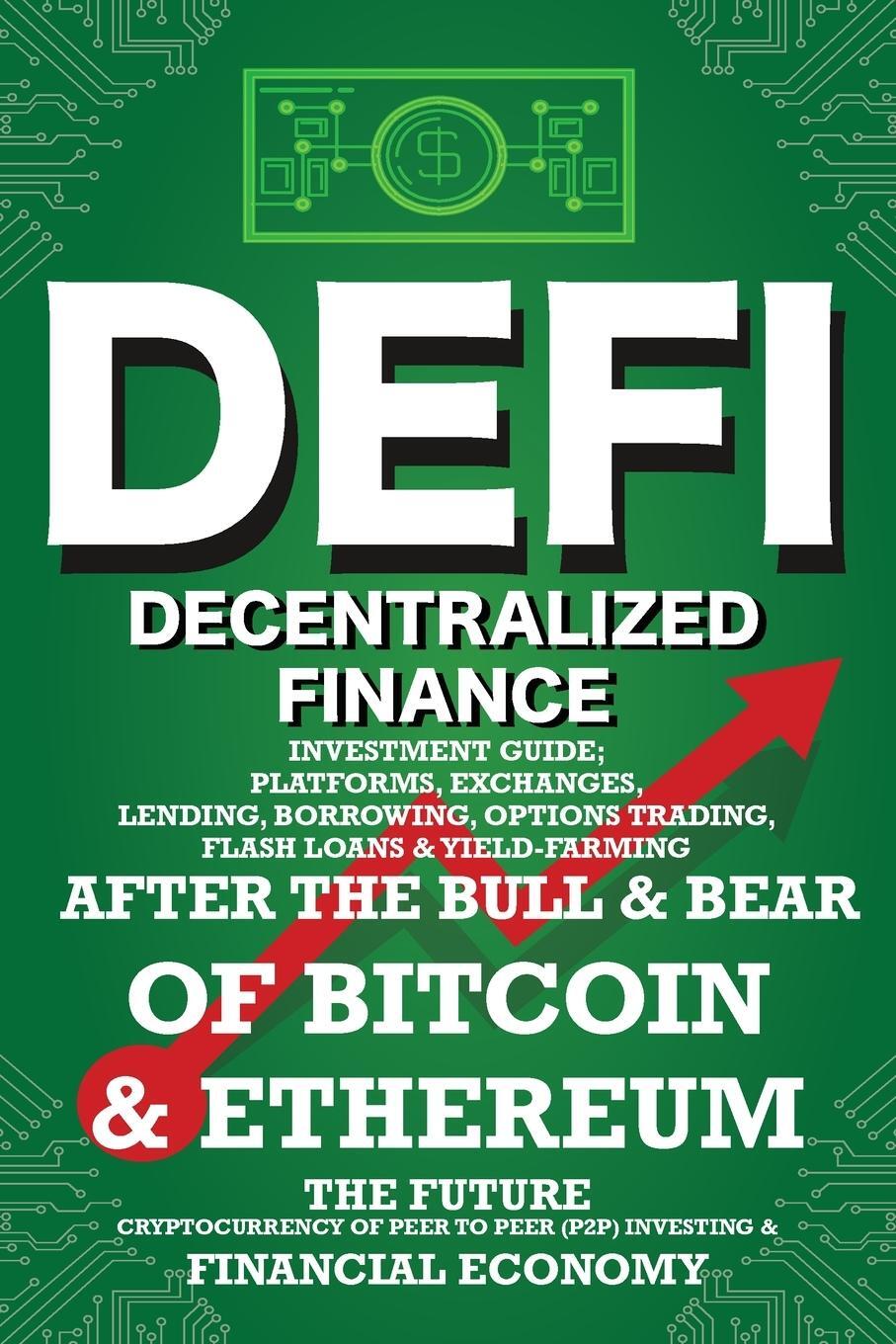 Cover: 9781915002044 | Decentralized Finance (DeFi) Investment Guide; Platforms,...