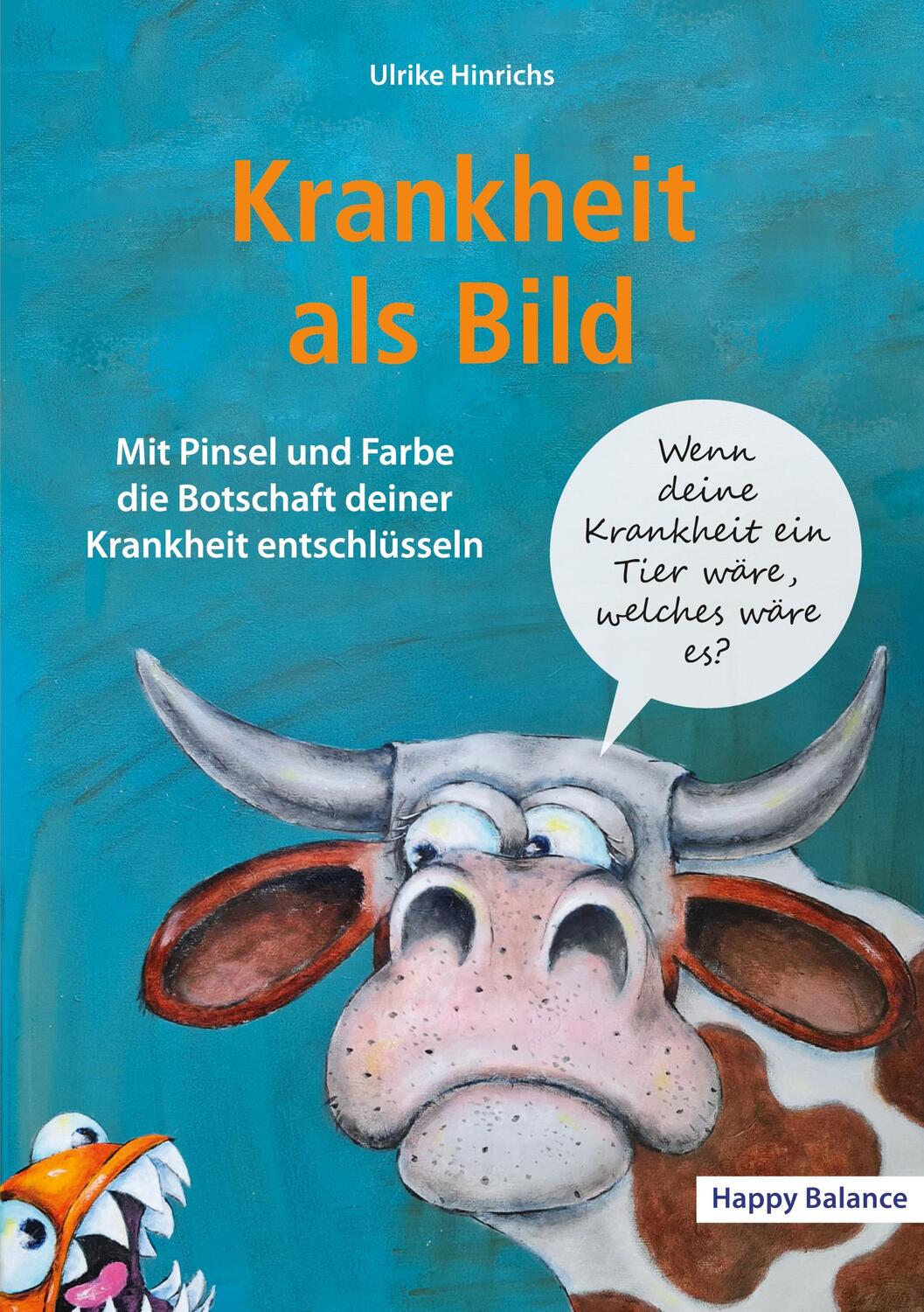 Cover: 9783756890156 | Krankheit als Bild | Ulrike Hinrichs | Taschenbuch | Paperback | 2023