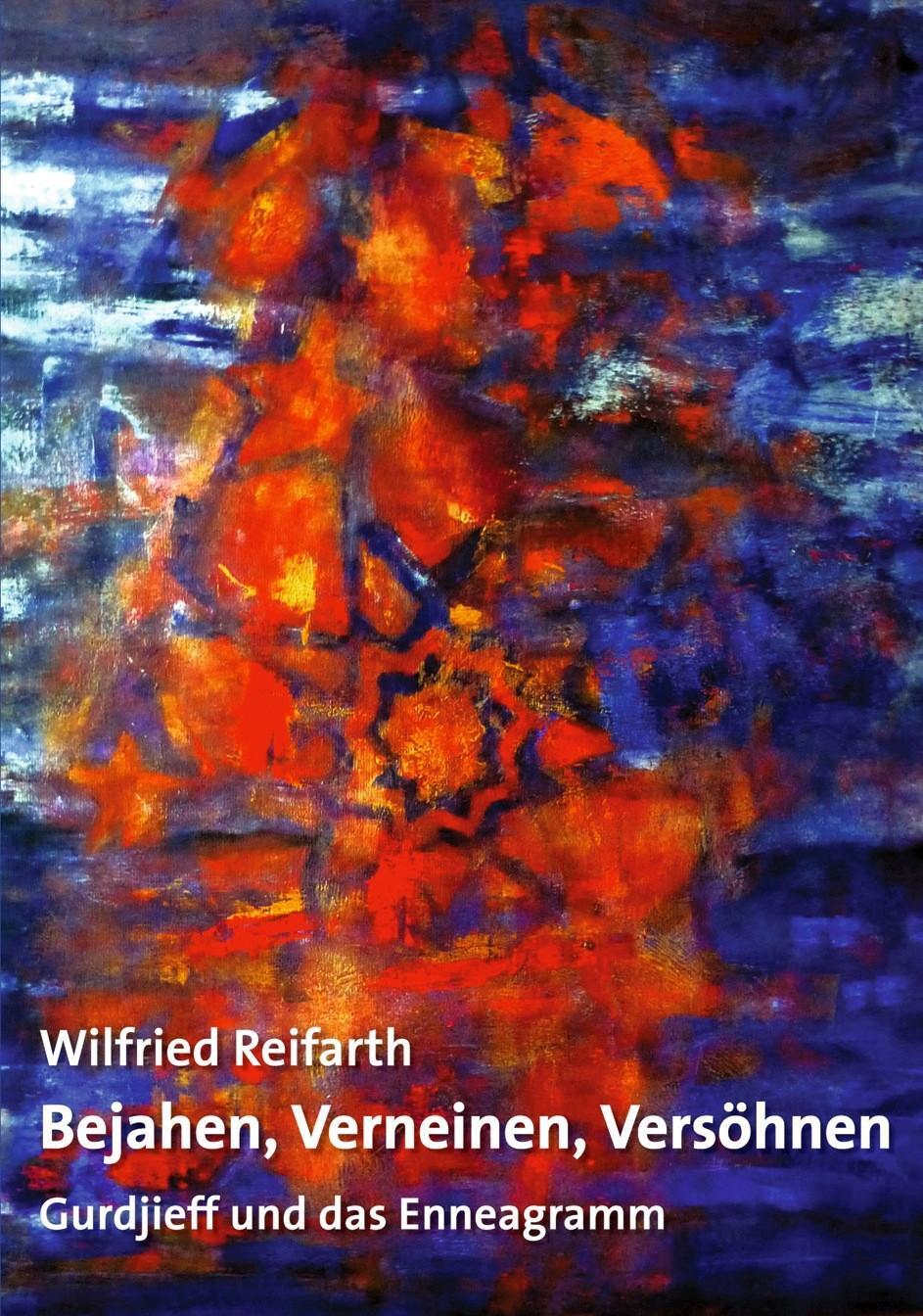 Cover: 9783784123974 | Bejahen, Verneinen, Versöhnen | Gurdjieff und das Enneagramm | Buch