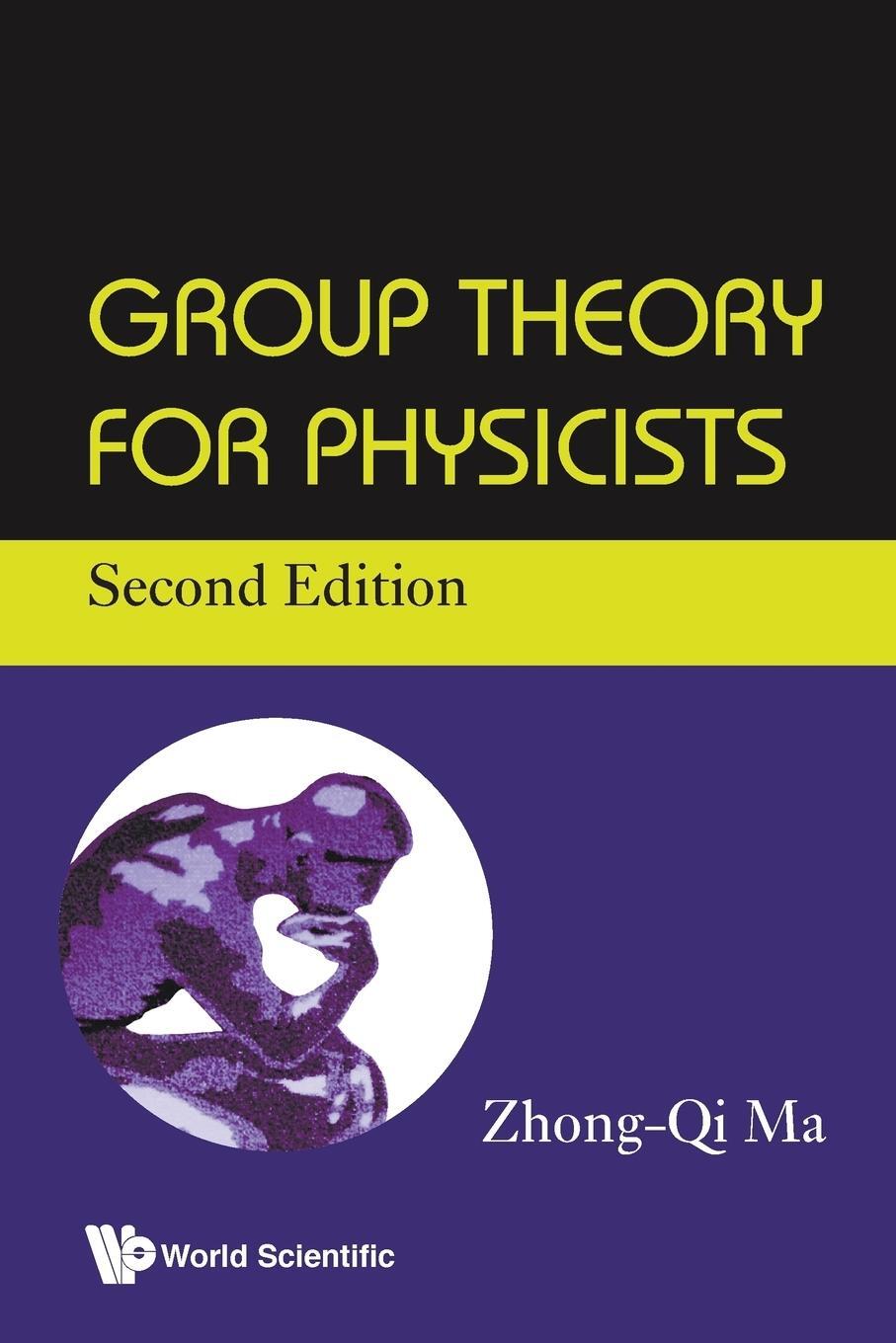 Cover: 9789813277960 | Group Theory for Physicists | Second Edition | Zhong-Qi Ma | Buch
