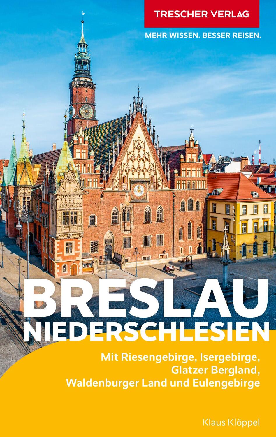 Cover: 9783897946798 | TRESCHER Reiseführer Breslau und Niederschlesien | Klaus Klöppel