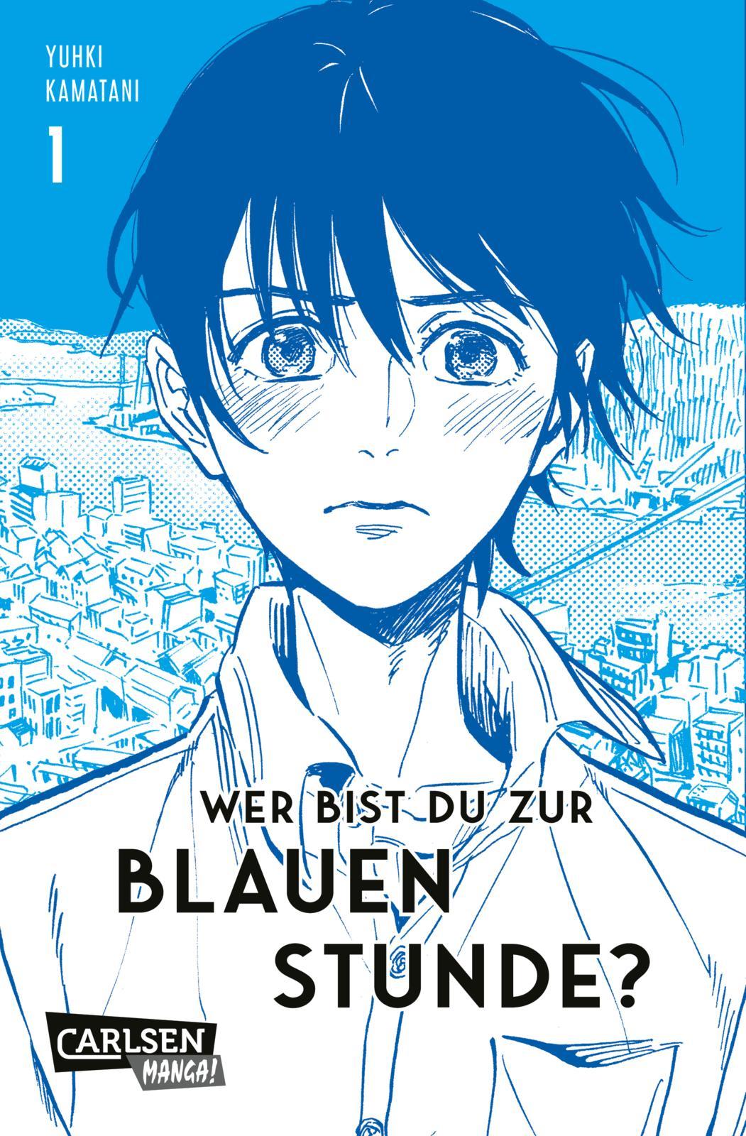 Cover: 9783551804112 | Wer bist du zur blauen Stunde? 1 | Yuhki Kamatani | Taschenbuch | 2025