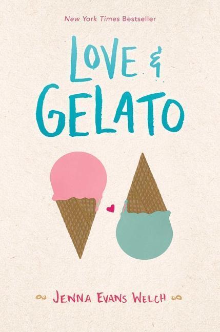 Cover: 9781481432542 | Love &amp; Gelato | Jenna Evans Welch | Buch | Love &amp; | Englisch | 2016