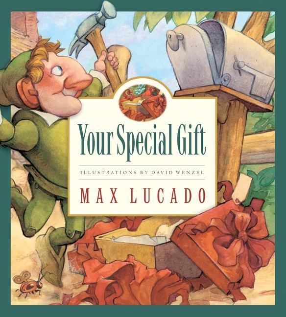 Cover: 9781581346985 | Your Special Gift | Volume 6 | Max Lucado | Buch | Gebunden | Englisch