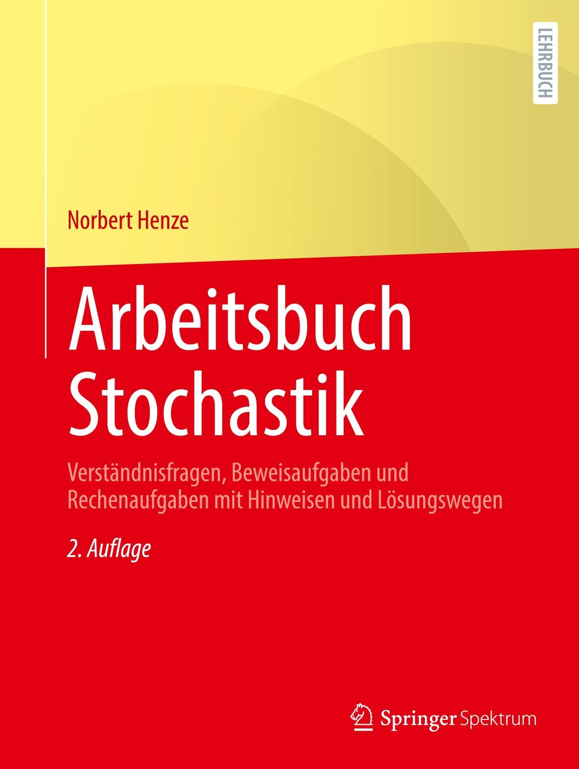 Cover: 9783662686508 | Arbeitsbuch Stochastik | Norbert Henze | Taschenbuch | Paperback