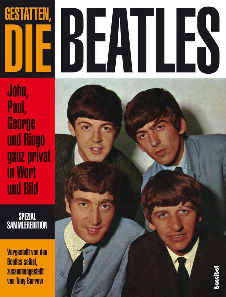 Cover: 9783854454700 | Gestatten, die Beatles | Tony Barrow | Buch | 2015 | Hannibal