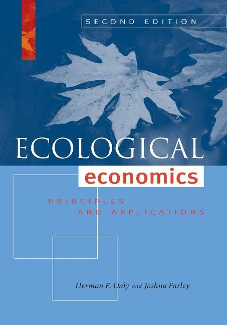 Cover: 9781597266819 | Ecological Economics, Second Edition | Principles and Applications