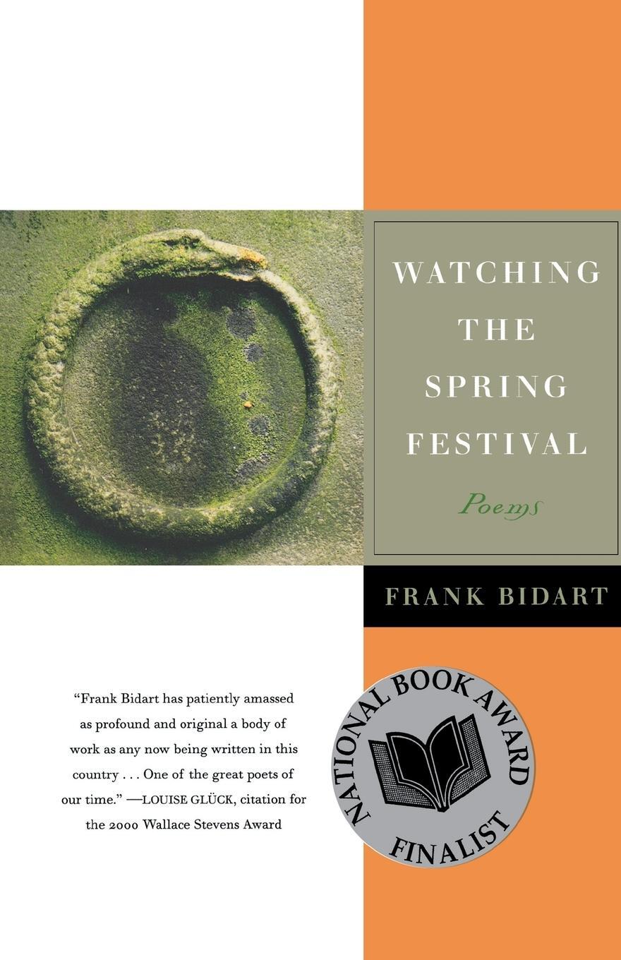 Cover: 9780374531720 | Watching the Spring Festival | Frank Bidart (u. a.) | Taschenbuch