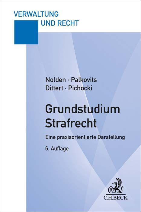 Cover: 9783406805196 | Grundstudium Strafrecht | Eine praxisorientierte Darstellung | Buch