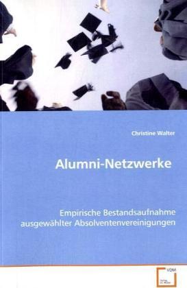 Cover: 9783639079487 | Alumni-Netzwerke | Christine Walter | Taschenbuch | Deutsch