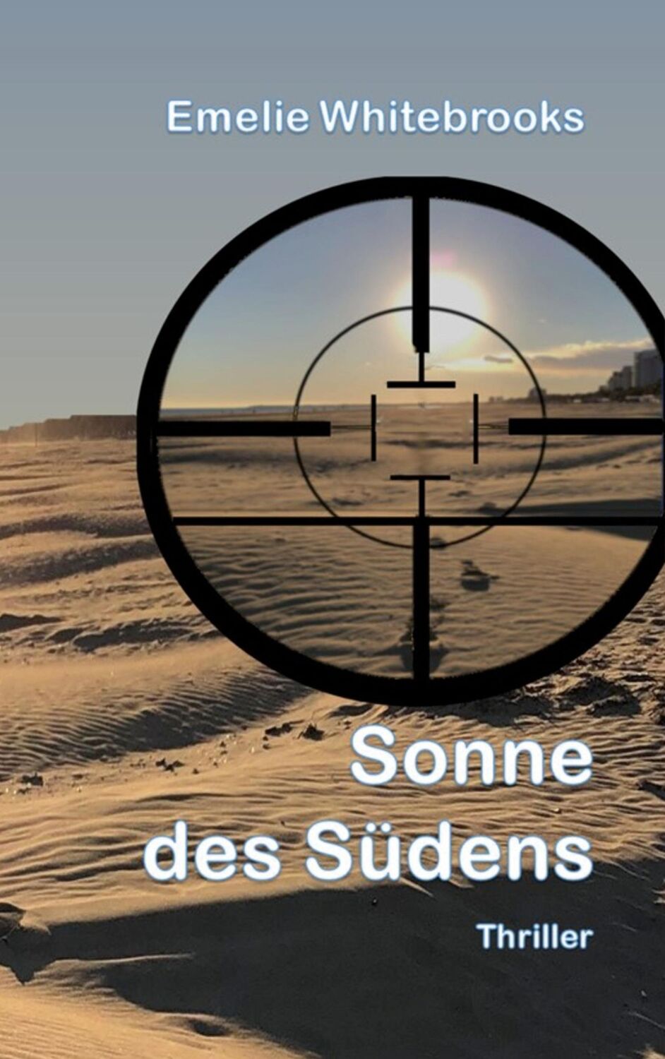 Cover: 9783740784102 | Sonne des Südens | Emelie Whitebrooks | Taschenbuch | Paperback | 2021