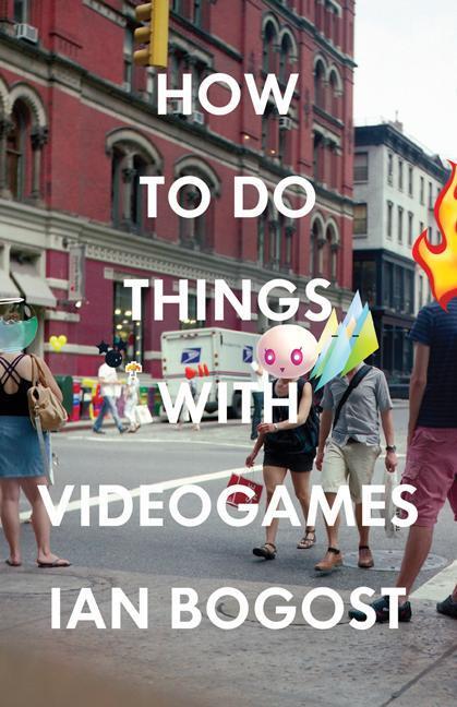 Cover: 9780816676477 | How to Do Things with Videogames | Ian Bogost | Taschenbuch | Englisch