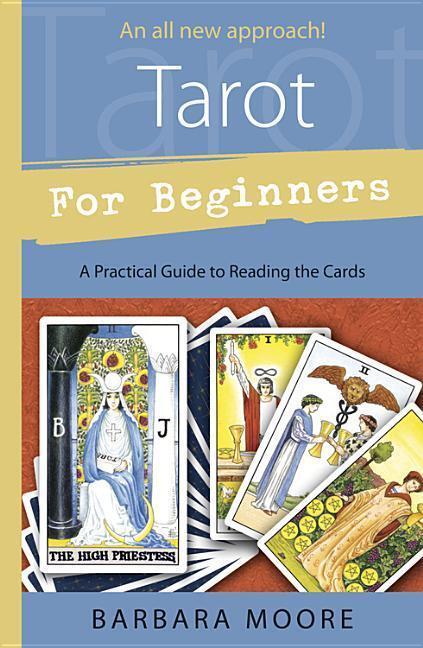 Cover: 9780738719559 | Tarot for Beginners | A Practical Guide to Reading the Cards | Moore