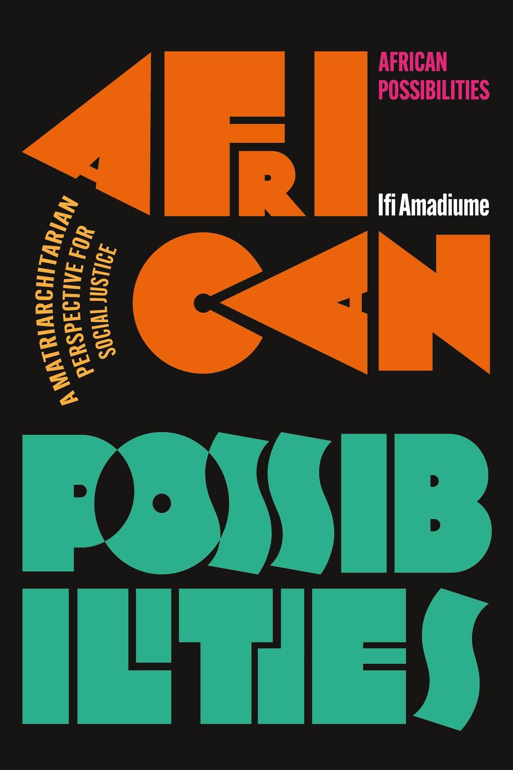 Cover: 9781350333802 | African Possibilities | Ifi Amadiume | Buch | Gebunden | Englisch