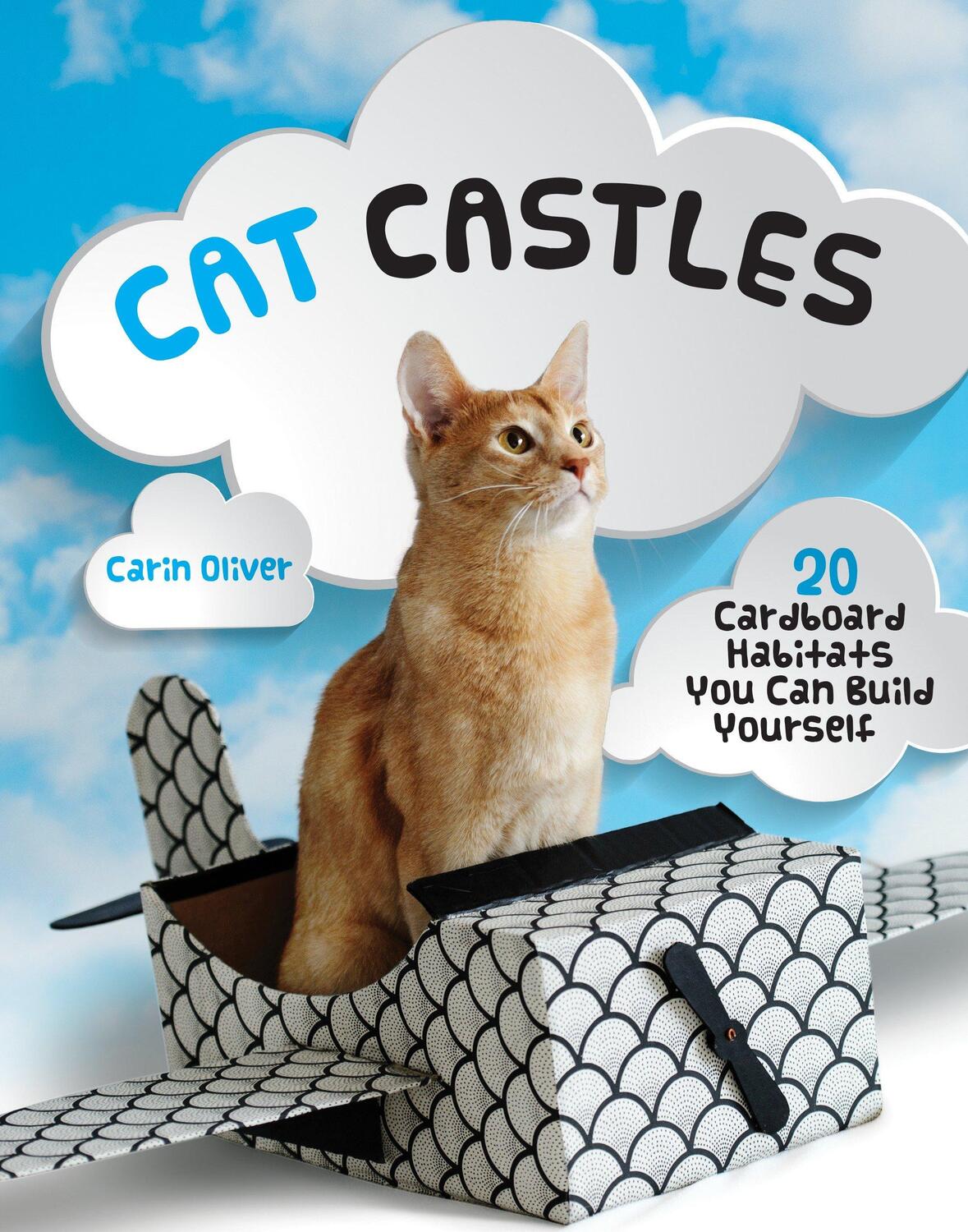 Cover: 9781594749414 | Cat Castles: 20 Cardboard Habitats You Can Build Yourself | Oliver
