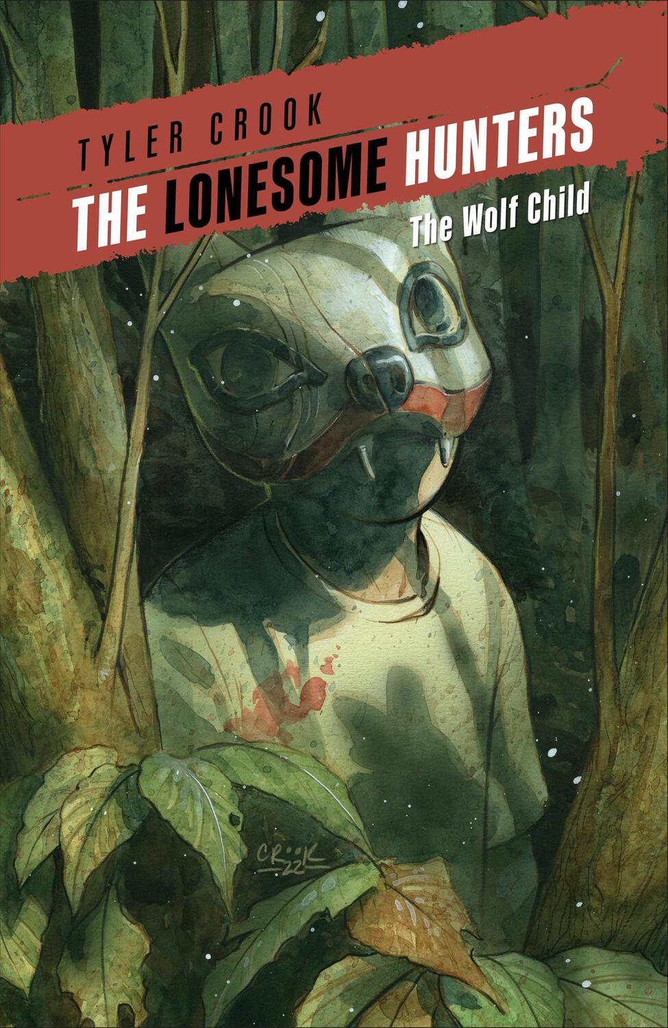 Cover: 9781506736891 | The Lonesome Hunters: The Wolf Child | Tyler Crook | Taschenbuch