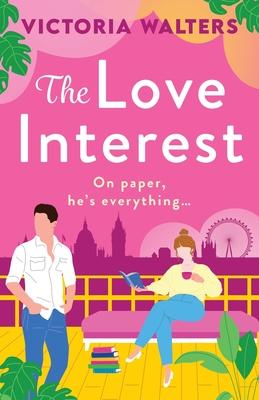 Cover: 9781835189511 | The Love Interest | Victoria Walters | Taschenbuch | Englisch | 2024