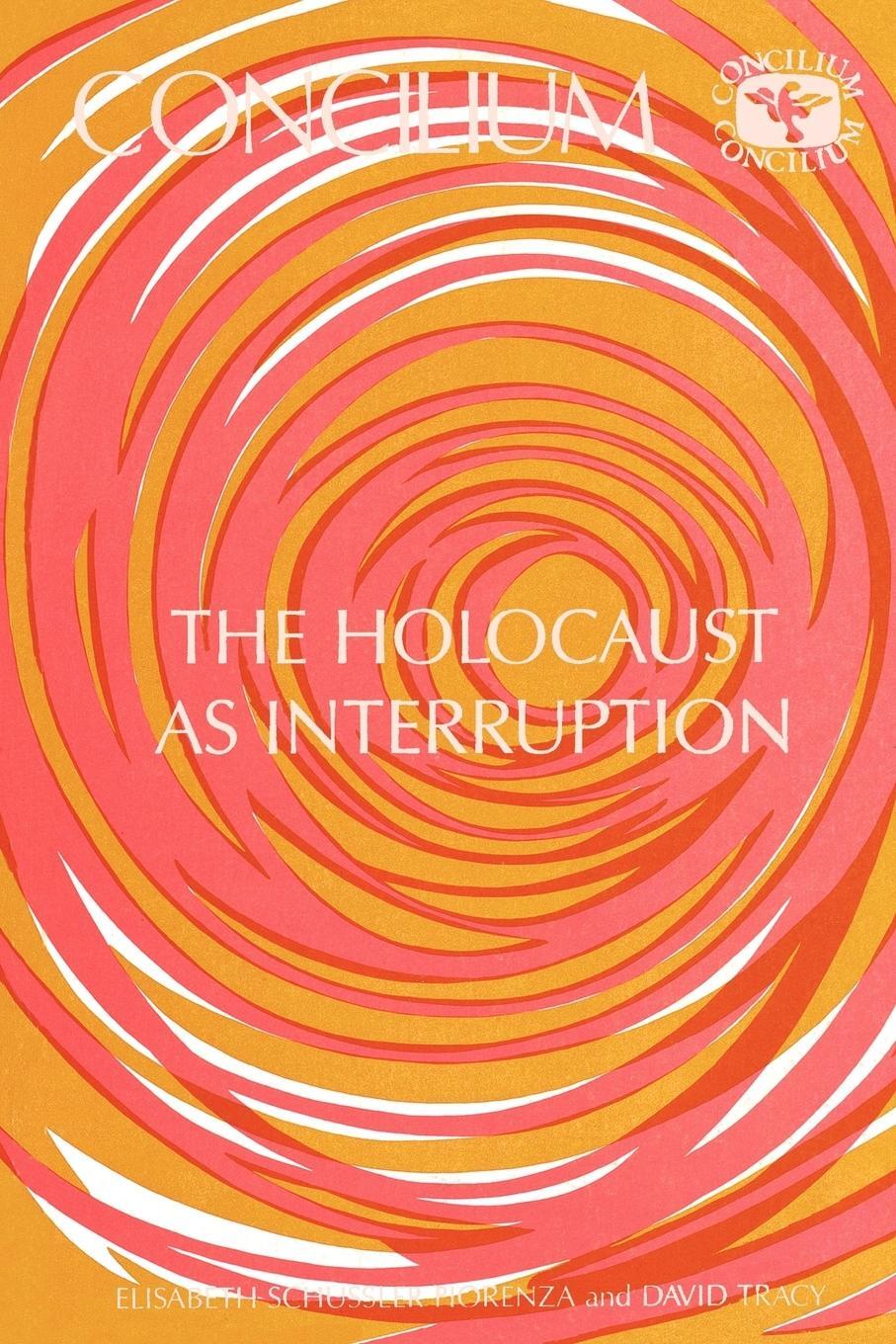 Cover: 9780567300553 | Concilium 175 the Holocaust as Interruption | David Tracy | Buch
