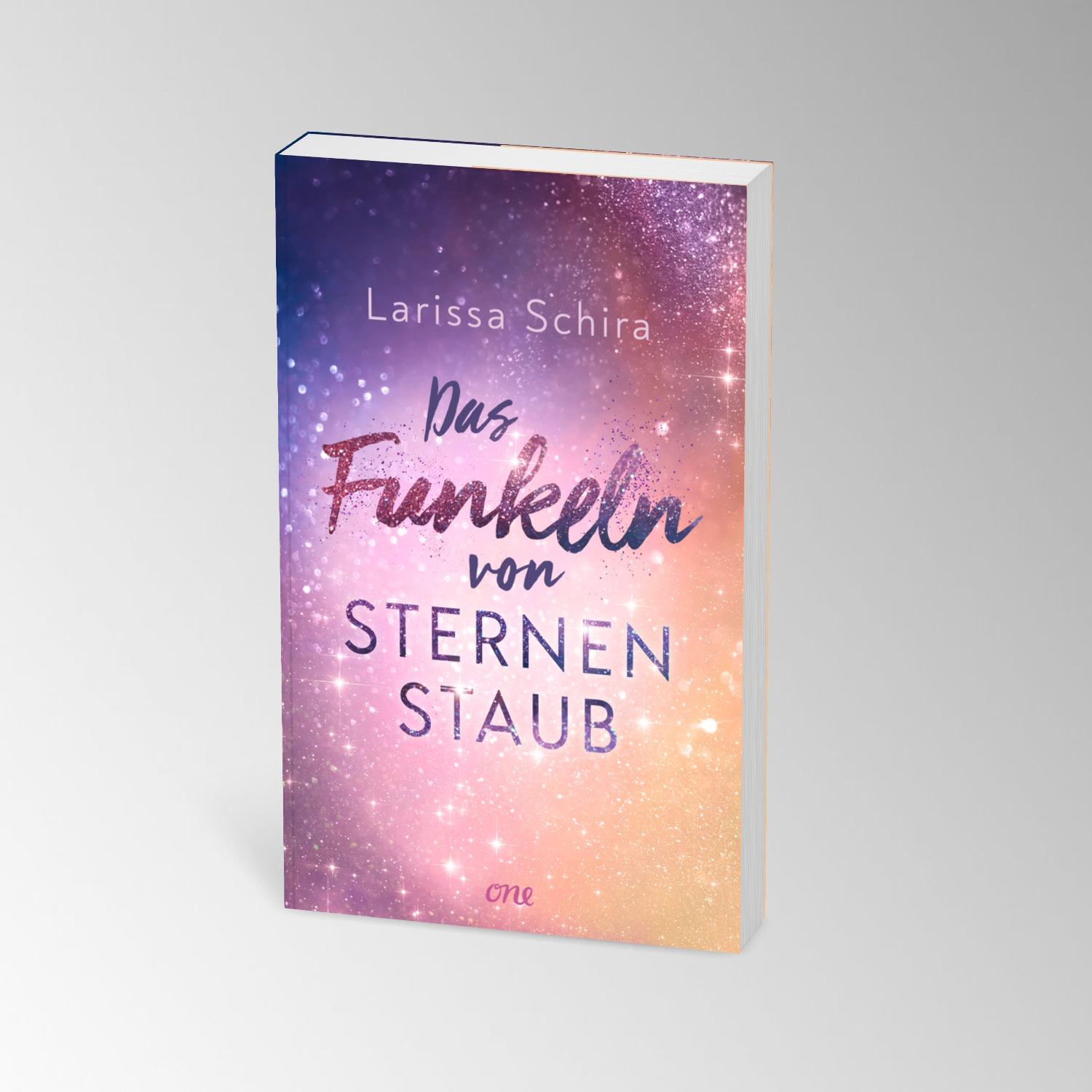 Bild: 9783846602324 | Das Funkeln von Sternenstaub | Larissa Schira | Taschenbuch | 448 S.