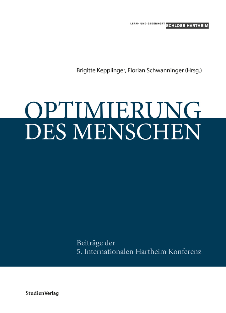 Cover: 9783706556361 | Optimierung des Menschen | Kepplinger Brigitte (u. a.) | Taschenbuch