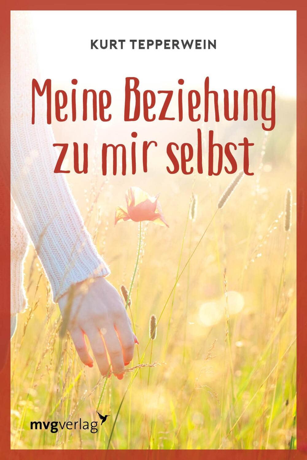 Cover: 9783636072214 | Meine Beziehung zu mir selbst | Kurt Tepperwein | Taschenbuch | 96 S.
