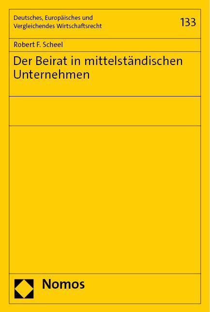 Cover: 9783756010578 | Der Beirat in mittelständischen Unternehmen | Robert F. Scheel | Buch
