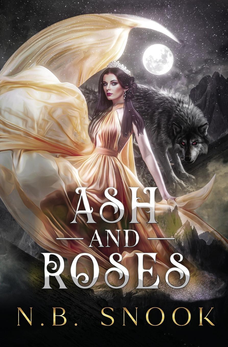 Cover: 9781738975433 | Ash and Roses | N. B. Snook | Taschenbuch | Ash and Roses | Paperback