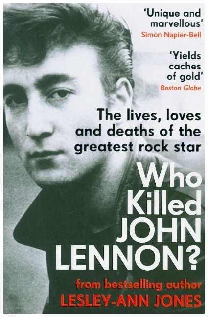 Cover: 9781789464191 | Who Killed John Lennon? | Lesley-Ann Jones | Taschenbuch | 448 S.
