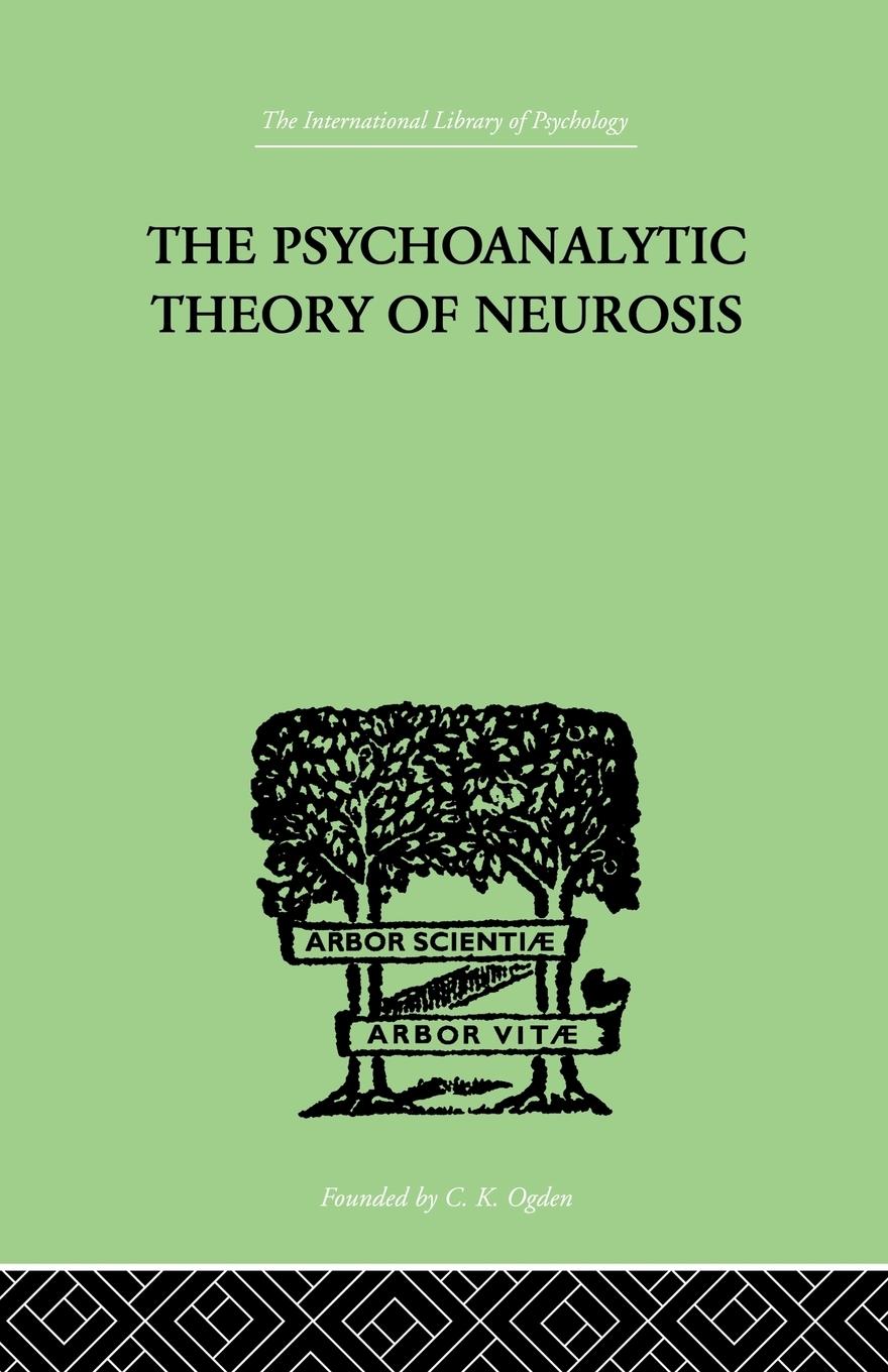 Cover: 9781138875562 | The Psychoanalytic Theory Of Neurosis | Otto Fenichel | Taschenbuch