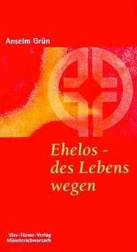 Cover: 9783878683988 | Ehelos - des Lebens wegen | Münsterschwarzacher Kleinschriften 58