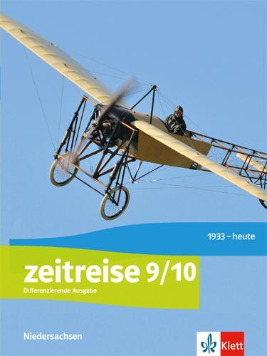 Cover: 9783124540904 | Zeitreise 9/10. Schülerbuch Klasse 9/10. Differenzierende Ausgabe...