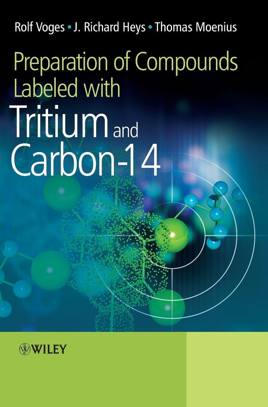 Cover: 9780470516072 | Preparation of Compounds Labeled with Tritium and Carbon-14 | Voges