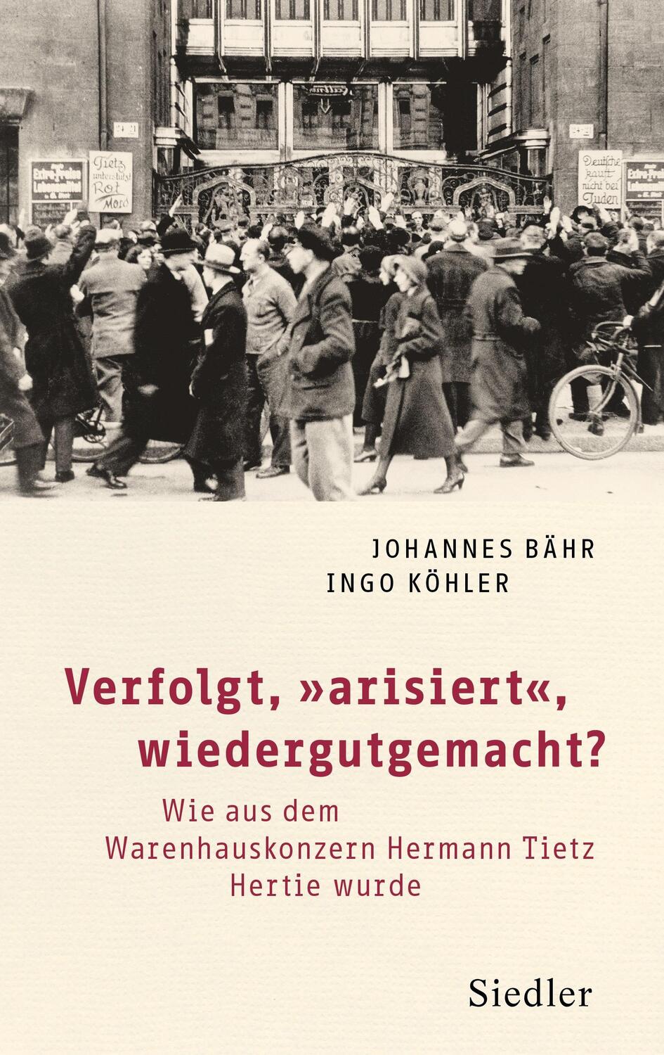 Cover: 9783827501806 | Verfolgt, ¿arisiert¿, wiedergutgemacht? | Johannes Bähr (u. a.) | Buch