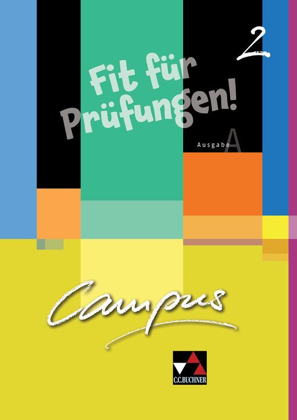 Cover: 9783766179685 | Campus A Fit für Prüfungen! 2 | Zu den Lektionen 16-30 | Zitzl (u. a.)