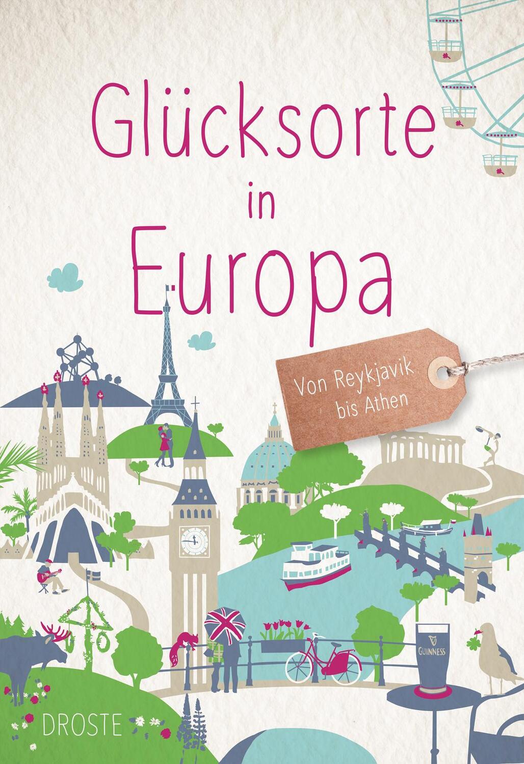 Cover: 9783770024490 | Glücksorte in Europa | Von Reykjavik bis Athen | Buch | Glücksorte