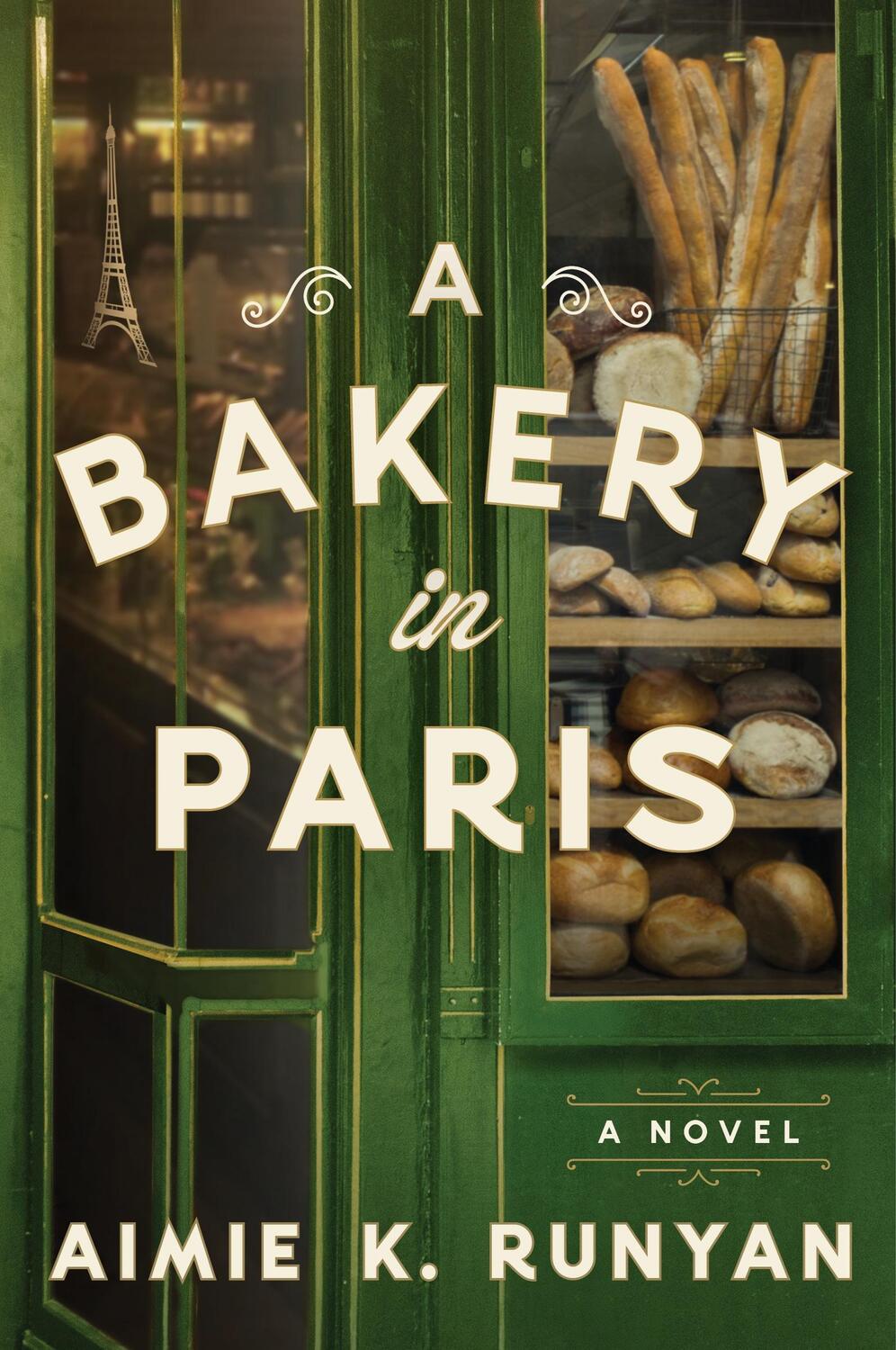 Cover: 9780063247710 | A Bakery in Paris | A Novel | Aimie K. Runyan | Taschenbuch | Trade PB