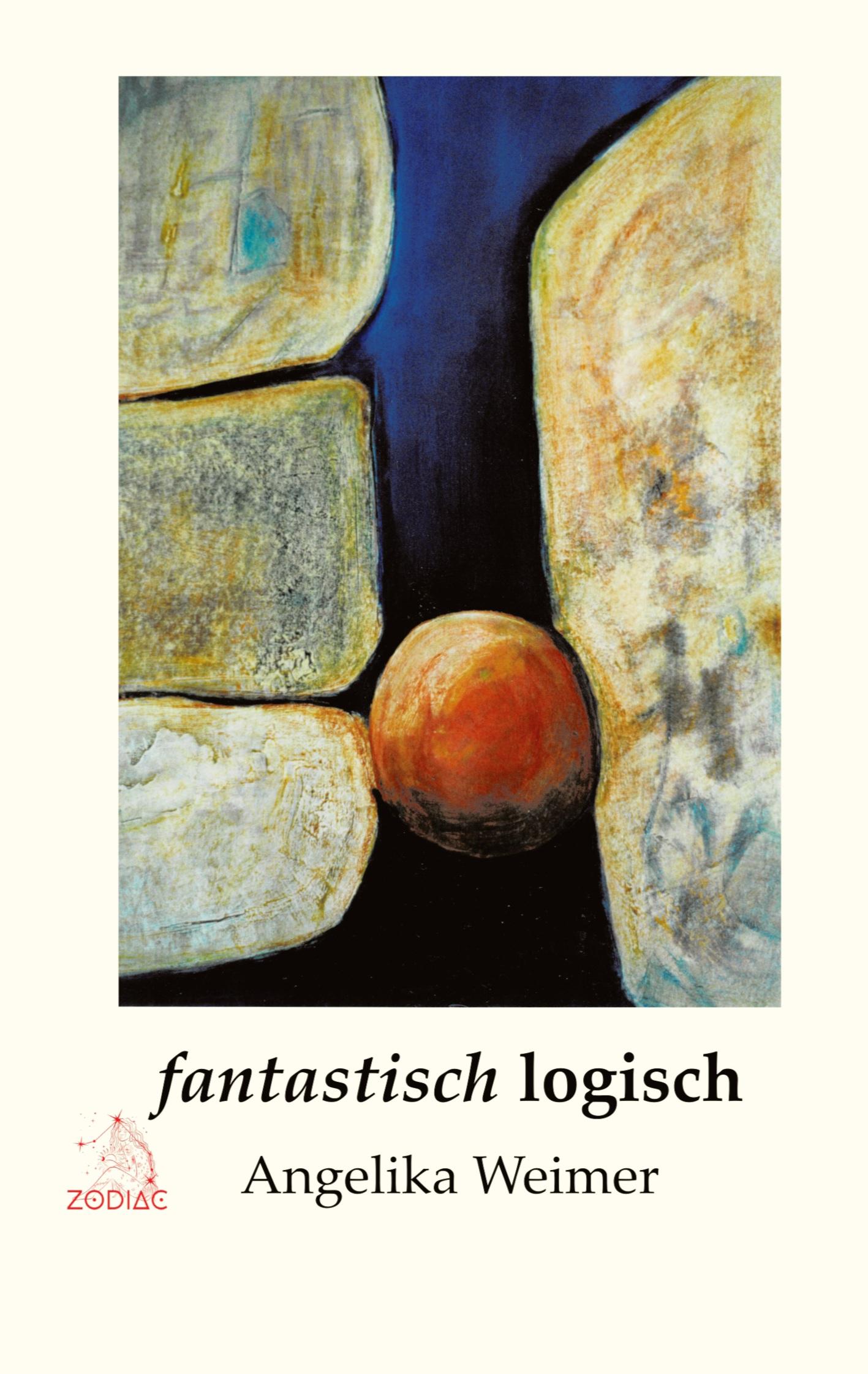 Cover: 9783911085267 | fantastisch logisch | Angelika Weimer | Taschenbuch | 260 S. | Deutsch