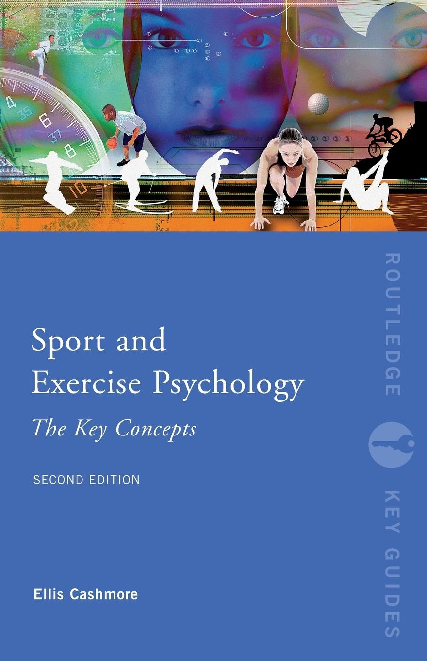 Cover: 9780415438667 | Sport and Exercise Psychology | The Key Concepts | Ellis Cashmore