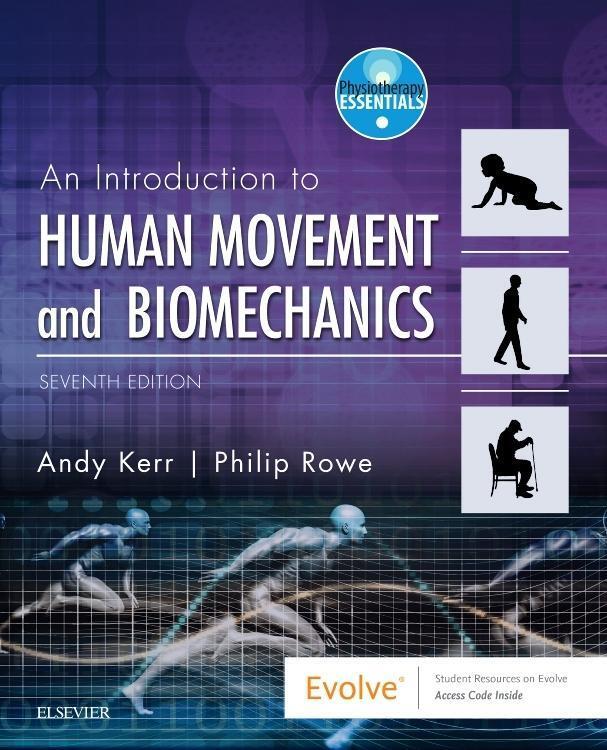 Cover: 9780702062360 | Human Movement & Biomechanics | Andrew Kerr (u. a.) | Taschenbuch