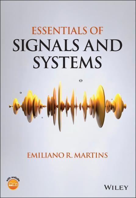 Cover: 9781119909217 | Essentials of Signals and Systems | Emiliano R. Martins | Taschenbuch