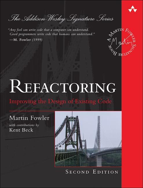 Cover: 9780134757599 | Refactoring | Improving the Design of Existing Code | Martin Fowler